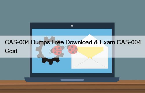 CAS-004 Dumps Free Download & Exam CAS-004 Cost