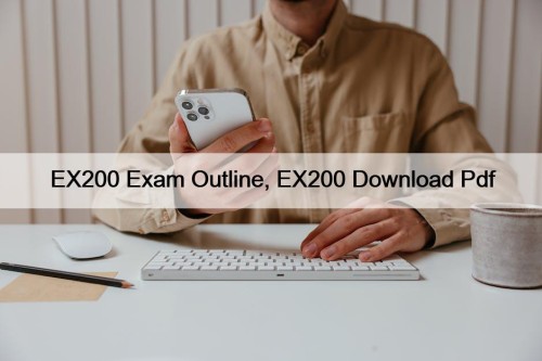 EX200 Exam Outline, EX200 Download Pdf